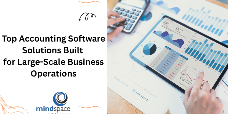 Top Accounting Software Solutions Built for Large-Scale Business Operations