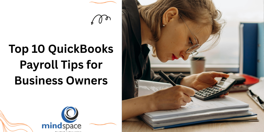 Top 10 QuickBooks Payroll Tips for Business Owners