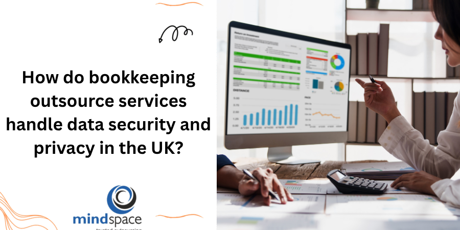 How do bookkeeping outsource services handle data security and privacy in the UK
