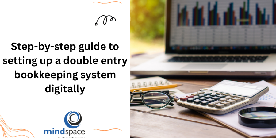 Step-by-step guide to setting up a double entry bookkeeping system digitally